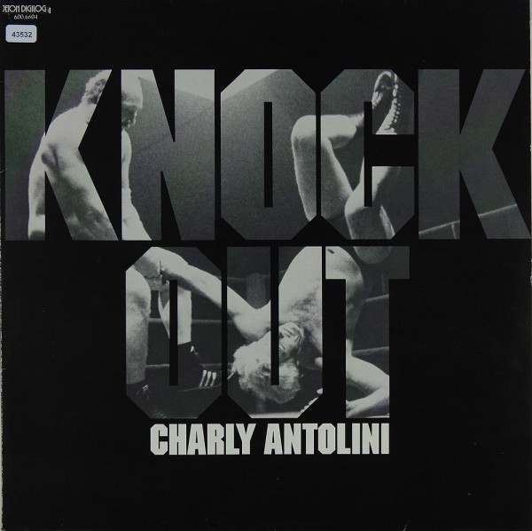 Antolini, Charly: Knock Out