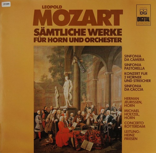 Mozart, L.: Sämtliche Werke für Horn und Orchester
