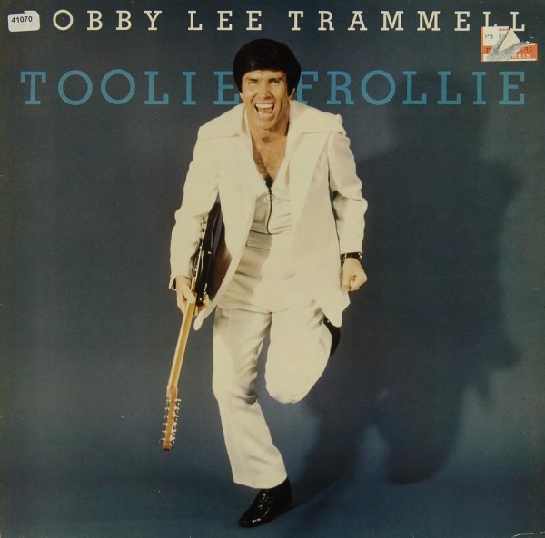 Trammell, Bobby Lee: Toolie Frollie