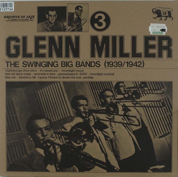 Glenn Miller: The Swinging Big Bands - Glenn Miller Vol. 3