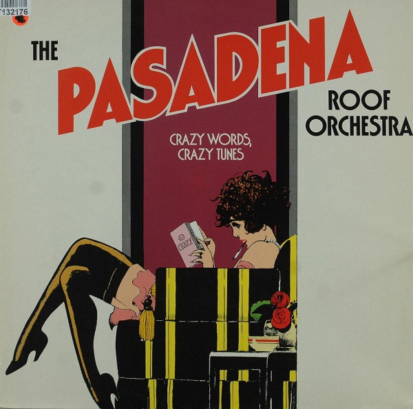 The Pasadena Roof Orchestra: Crazy Words, Crazy Tunes