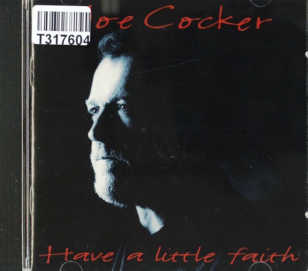 Joe Cocker: Have a Little Faith