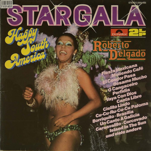 Roberto Delgado: Stargala - Happy South America