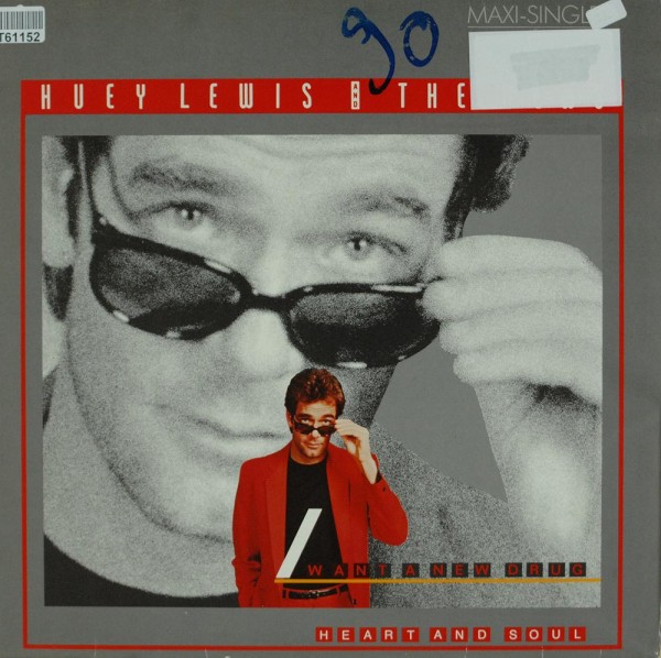Huey Lewis &amp; The News: I Want A New Drug