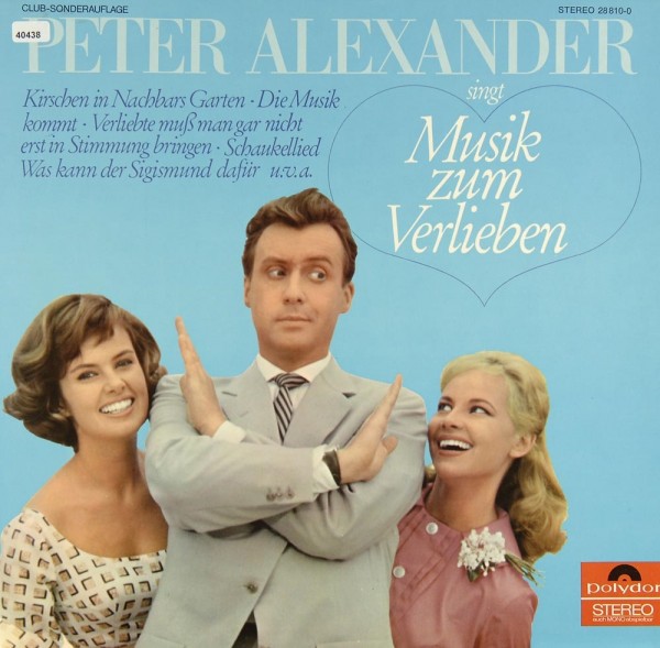 Alexander, Peter: Musik zum Verlieben