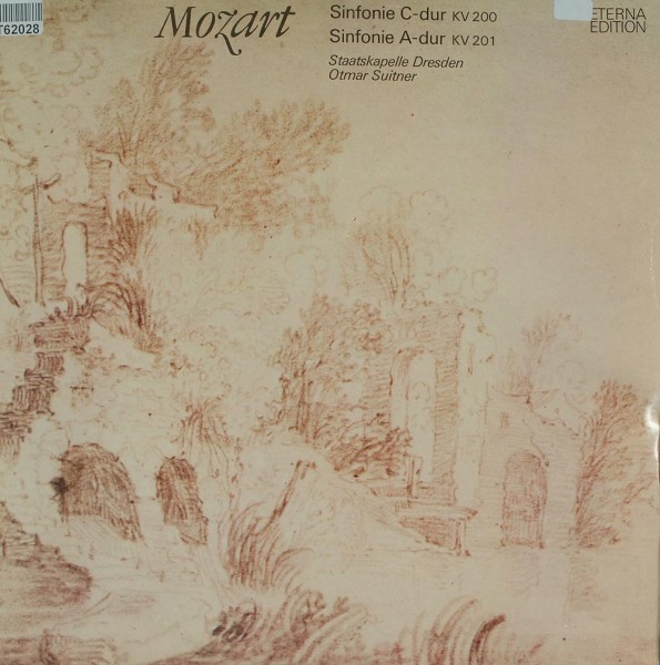 Wolfgang Amadeus Mozart, Staatskapelle Dresden, Otmar Suitner: Sinfonie C-dur Kv 200 / Sinfonie A-du