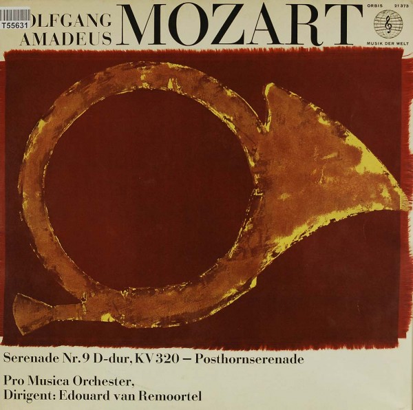 Wolfgang Amadeus Mozart, Pro Musica Orchestra Stuttgart, Edouard Van Remoortel: Serenade Nr. 9 D-dur