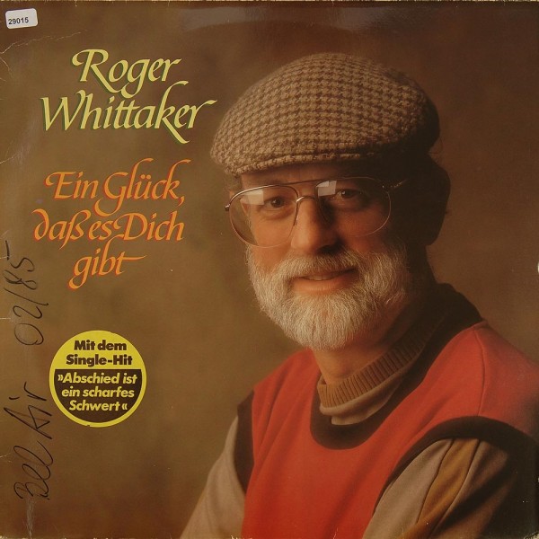 Whittaker, Roger: Ein Glück, daß es dich gibt