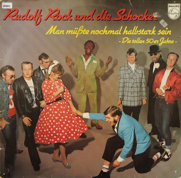 Rudolf Rock &amp; die Schocker: Man müßte nochmal halbstark sein