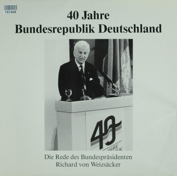 Richard Von Weizsäcker: Bundespräsident Richard Von Weizsäcker Am 8.Mai 1985 Vo