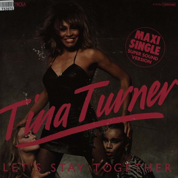 Tina Turner: Let&#039;s Stay Together