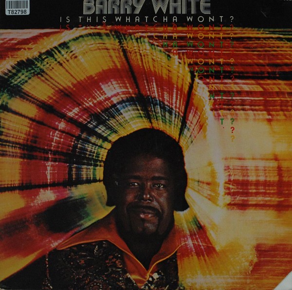 Barry White: Is This Whatcha Wont?