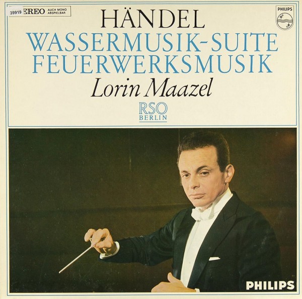 Händel: Wassermusik- Suite / Feuerwerksmusik