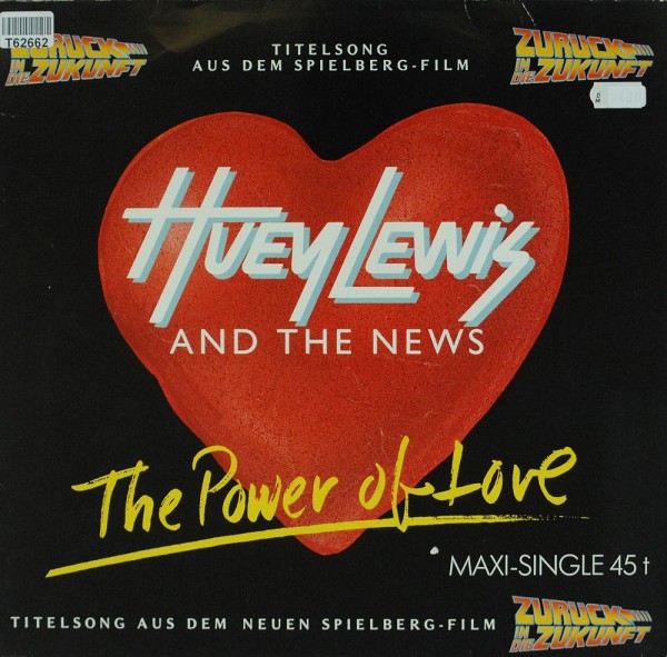 Huey Lewis &amp; The News: The Power Of Love
