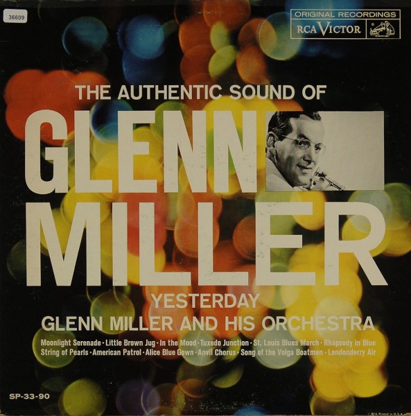 Miller, Glenn: The Authentic Sound of Glenn Miller