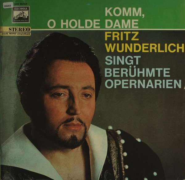 Wunderlich, Fritz: Komm, o holde Dame - F.W. singt ber. Opernarien