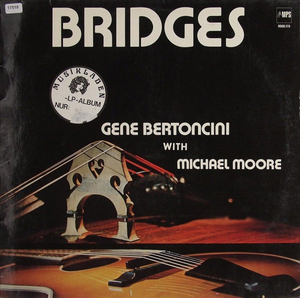 Bertoncini, Gene with Michael Moore: Bridges