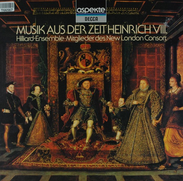The Hilliard Ensemble · Members Of The New : Musik Aus Der Zeit Heinrich VIII.
