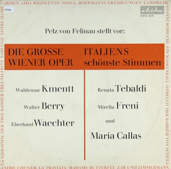 Pelz von Felinau, Josef: Die große Wiener Oper / Italiens schönste Stimmen