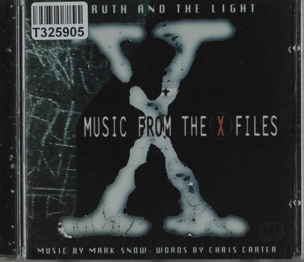 Mark Snow: The Truth And The Light: Music From The X Files