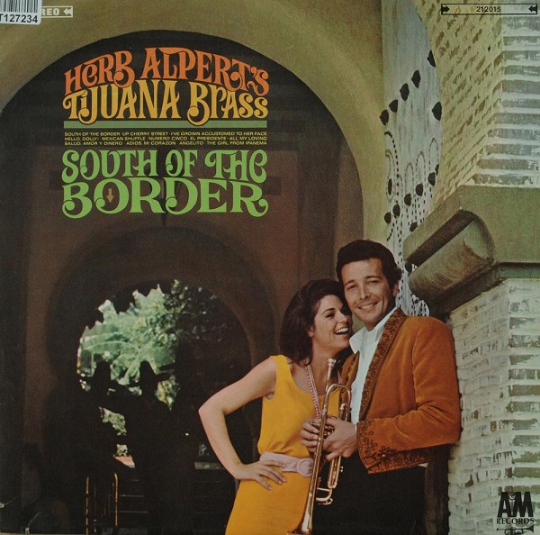 Herb Alpert &amp; The Tijuana Brass: South Of The Border