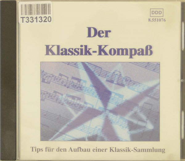 Various: Der Klassik-KompaB Tips fur den Aufbau einer Klassik-Sam