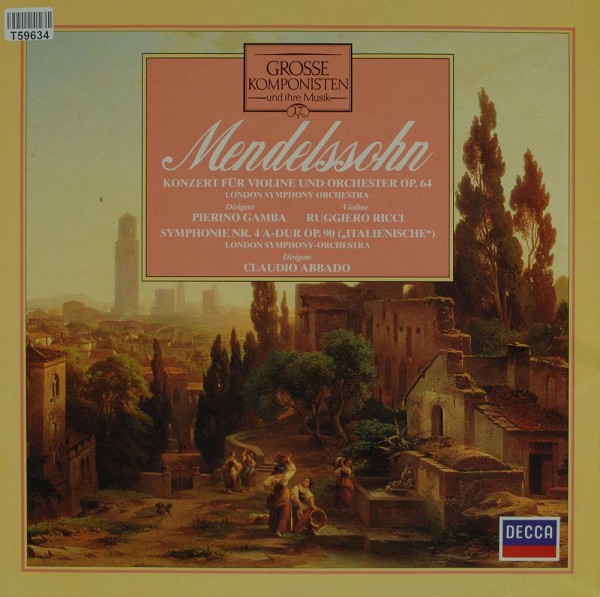 Felix Mendelssohn-Bartholdy / The London Symphony Orchestra / Pierino Gamba / Ruggiero Ricci / Claud