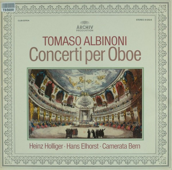 Tomaso Albinoni - Heinz Holliger, Hans Elho: Concerti Per Oboe