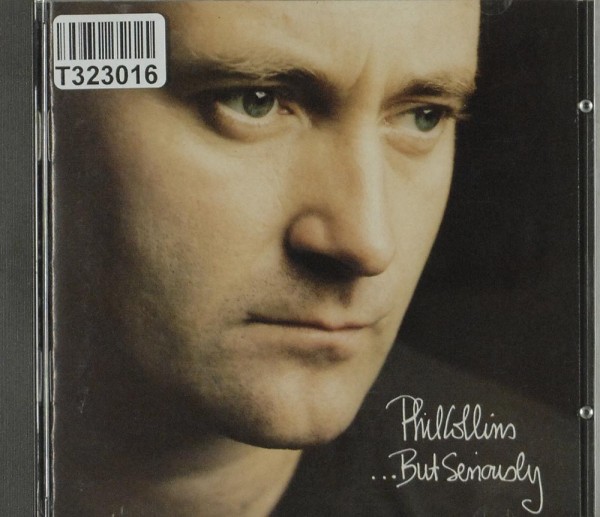 Phil Collins: ...But Seriously
