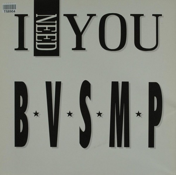 B.V.S.M.P.: I Need You