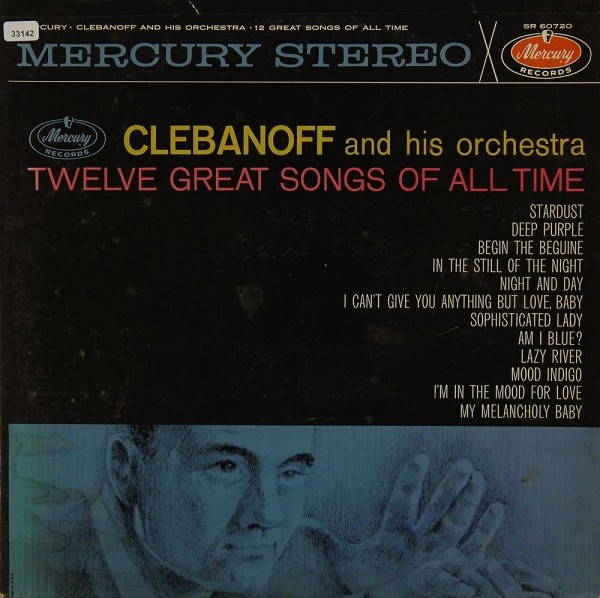 Clebanoff &amp; his Orchestra: 12 Great Songs of All Time