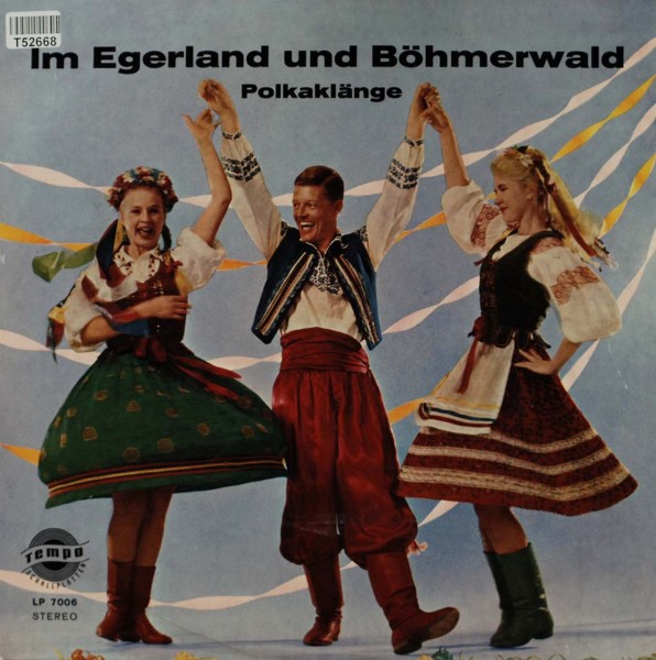 Ernst Jäger Und Die Böhmerwald-Musikanten: Im Egerland Und Böhmerwald - Polkaklänge