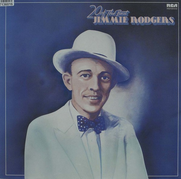 Jimmie Rodgers: 20 Of The Best