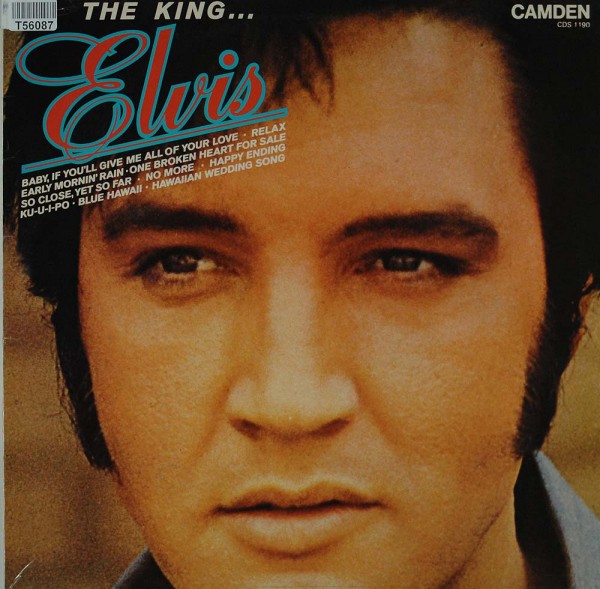 Elvis Presley: The King...Elvis
