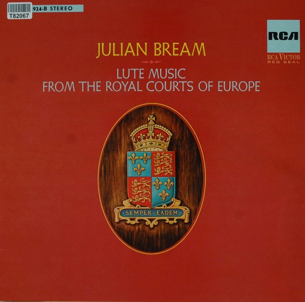 Julian Bream: Lute Music From The Royal Courts Of Europe