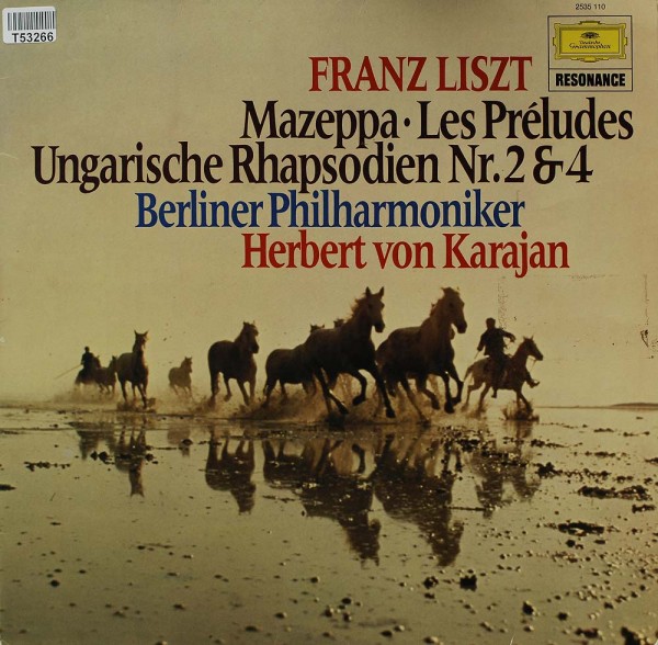 Herbert von Karajan - Franz Liszt - Berliner Philharmoniker: Les Preludes : Ungarische Rhapsodien Nr