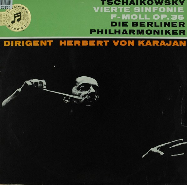 Pyotr Ilyich Tchaikovsky, Berliner Philharmo: Vierte Sinfonie F-Moll Op. 36