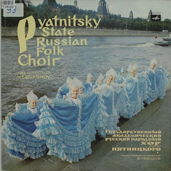 Государственный Академический Русский Народн: Pyatnitski State Russian Folk Choir, Art Director V. L