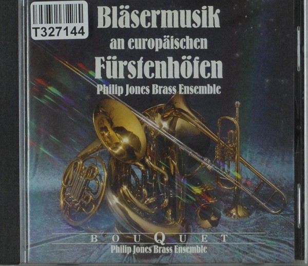 Philip Jones Brass Ensemble: Bläsermusik an europäischen Fürstenhöfen