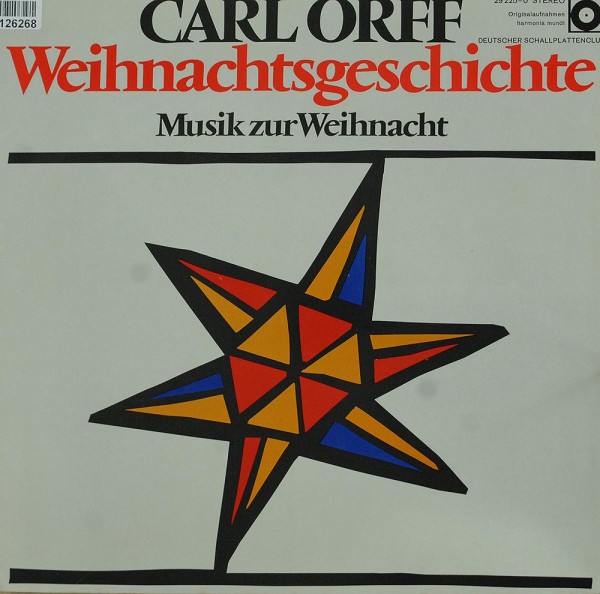 Carl Orff: Weihnachtsgeschichte / Musik Zur Weihnacht