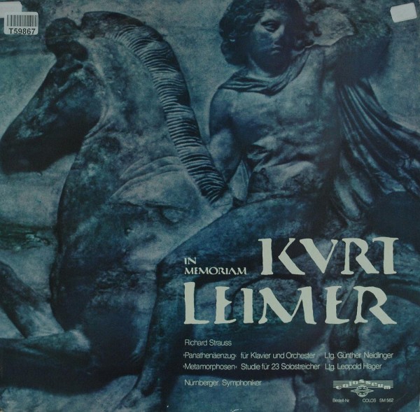 Richard Strauss, Kurt Leimer, Nürnberger Symphoniker, Günther Neidlinger, Leopold Hager: In Memorian