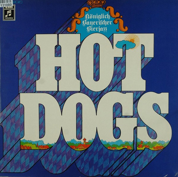 Hot Dogs: Königlich Bayerischer Bierjazz