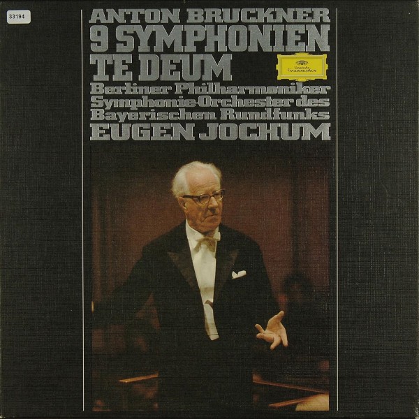 Bruckner: Die 9 Symphonien / Te Deum