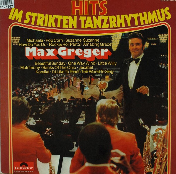 Max Greger: Hits Im Strikten Tanzrhythmus
