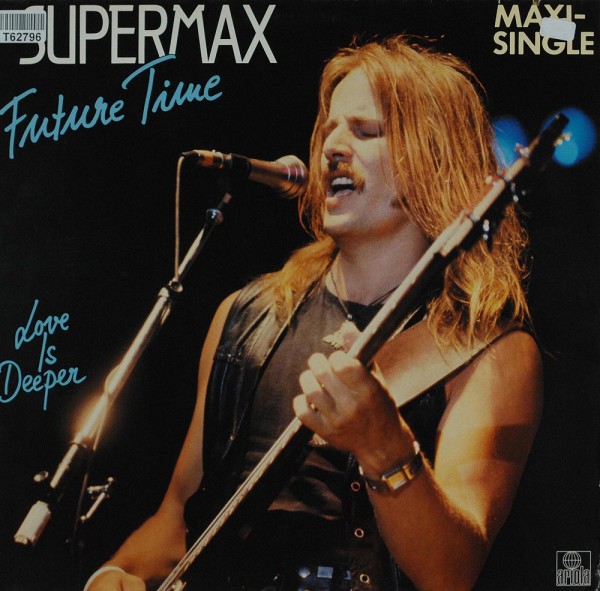 Supermax: Future Time / Love Is Deeper