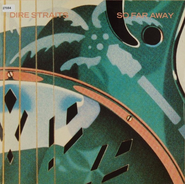 Dire Straits: So far away