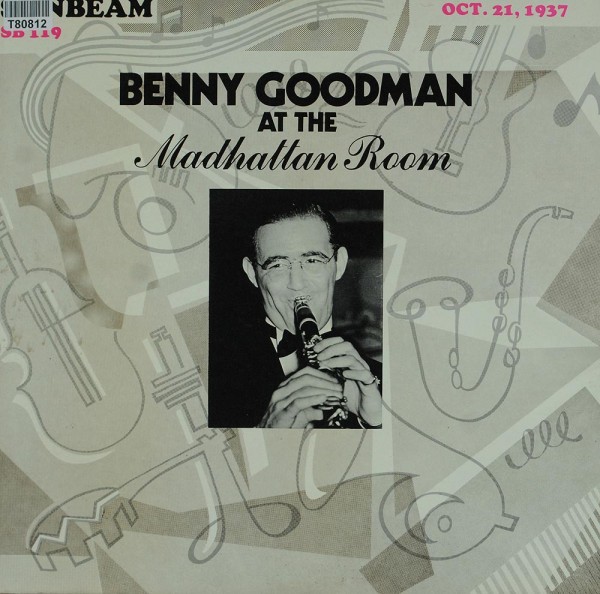 Benny Goodman: At The Madhattan Room