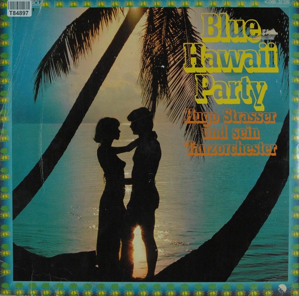 Hugo Strasser Und Sein Tanzorchester: Blue Hawaii Party