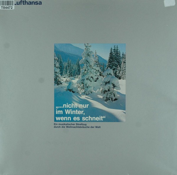 Various: „...Nicht Nur Im Winter, Wenn Es Schneit“