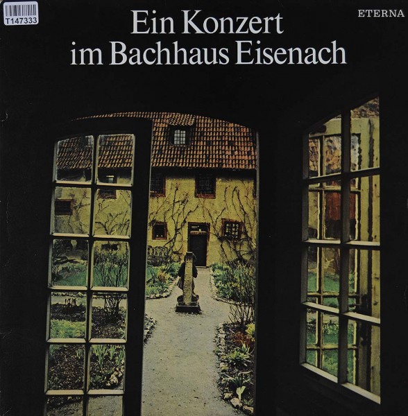 Johann Sebastian Bach: Konzert Im Bach-Haus Eisenach